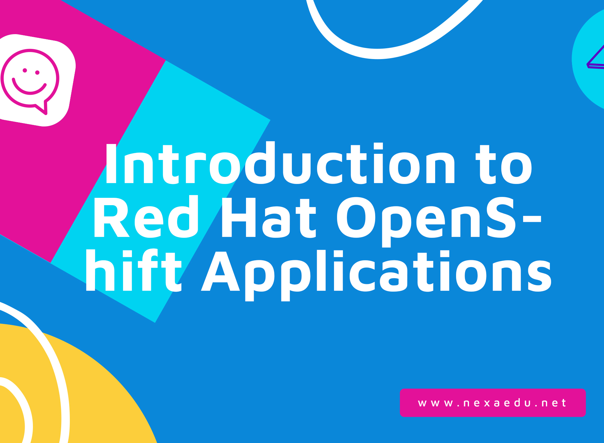 Introduction to Red Hat OpenShift Applications